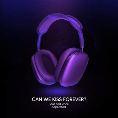 shake music can we kiss forever? (9d audio)：音乐和亲吻的永恒交织